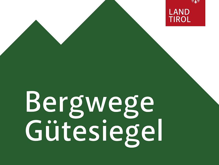 Bergwegegütesiegel Land Tirol